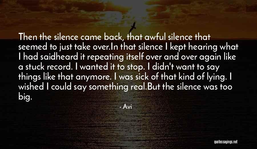 Stop Lying Quotes By Avi Stop Lying Quotes By Avi