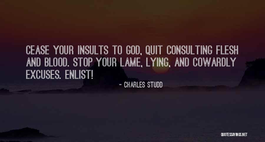 Stop Lying Quotes By Charles Studd Stop Lying Quotes By Charles Studd