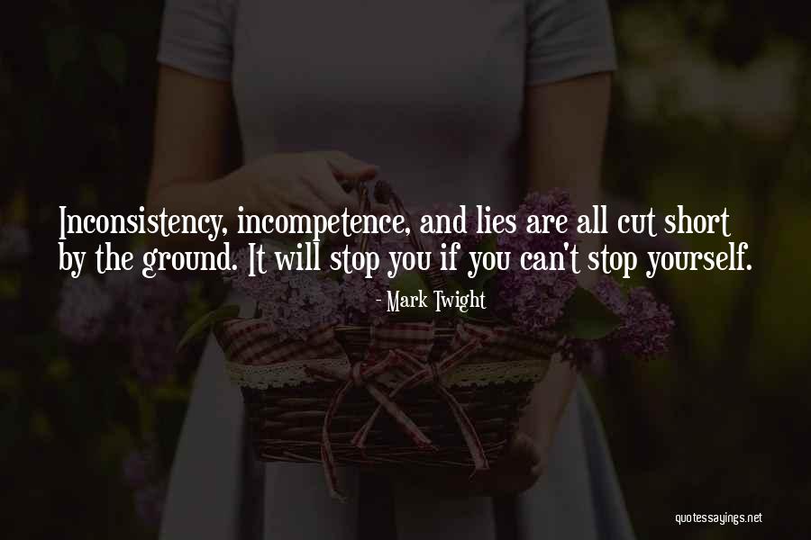 Stop Lying Quotes By Mark Twight Stop Lying Quotes By Mark Twight