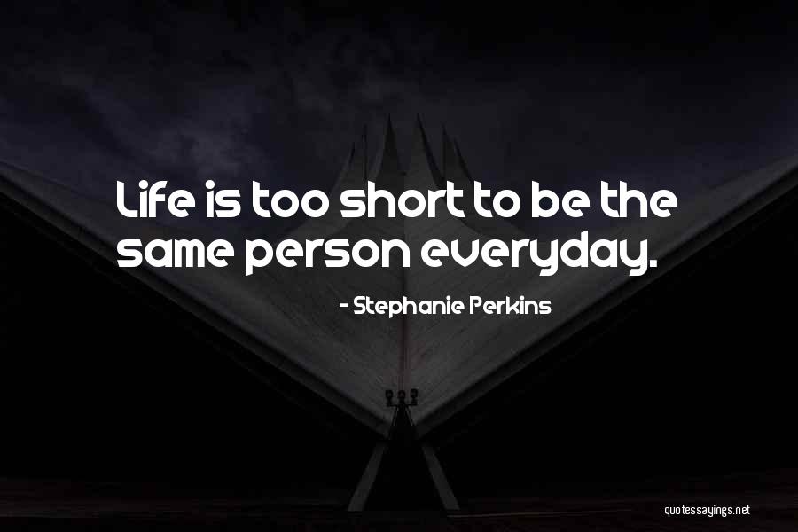 Stop Playing Mind Games Quotes By Stephanie Perkins