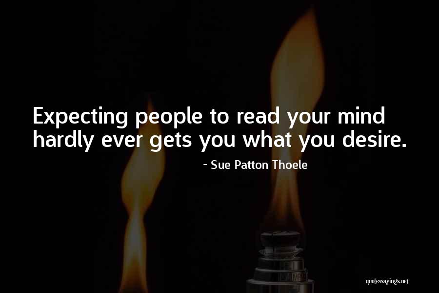 Stop Playing Mind Games Quotes By Sue Patton Thoele