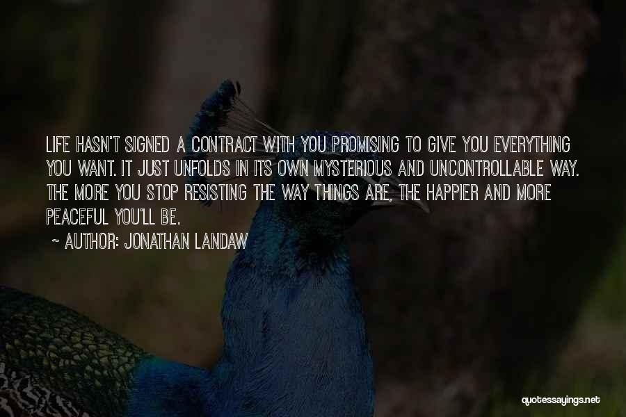 Stop Promising Quotes By Jonathan Landaw