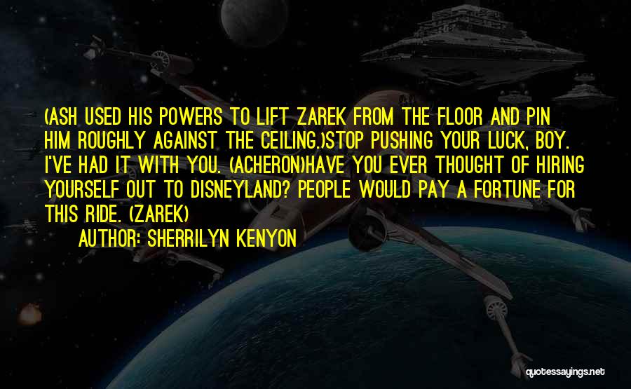 Stop Pushing Quotes By Sherrilyn Kenyon