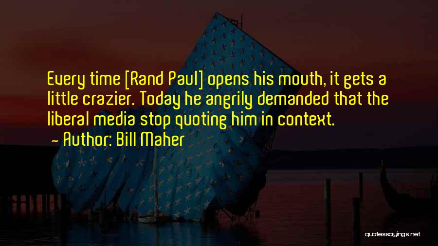 Stop Quoting Quotes By Bill Maher