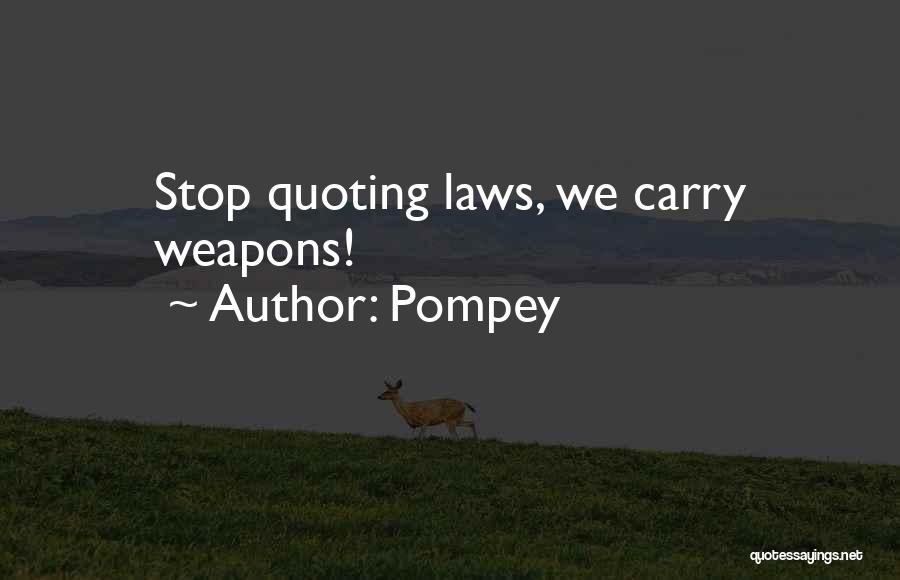 Stop Quoting Quotes By Pompey