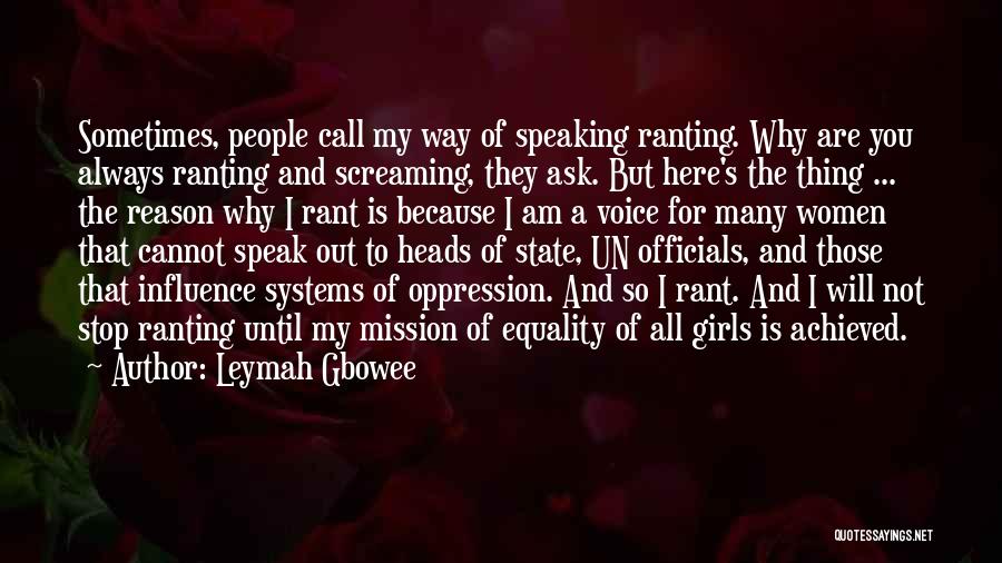 Stop Ranting Quotes By Leymah Gbowee