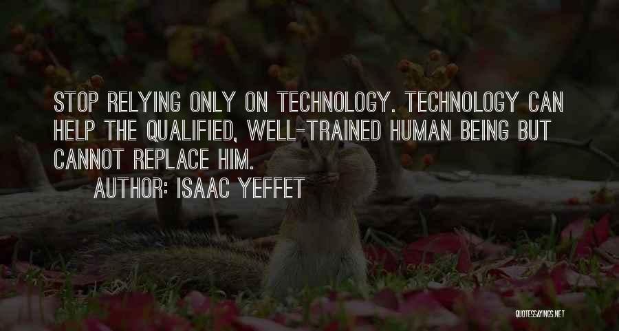 Stop Relying Quotes By Isaac Yeffet