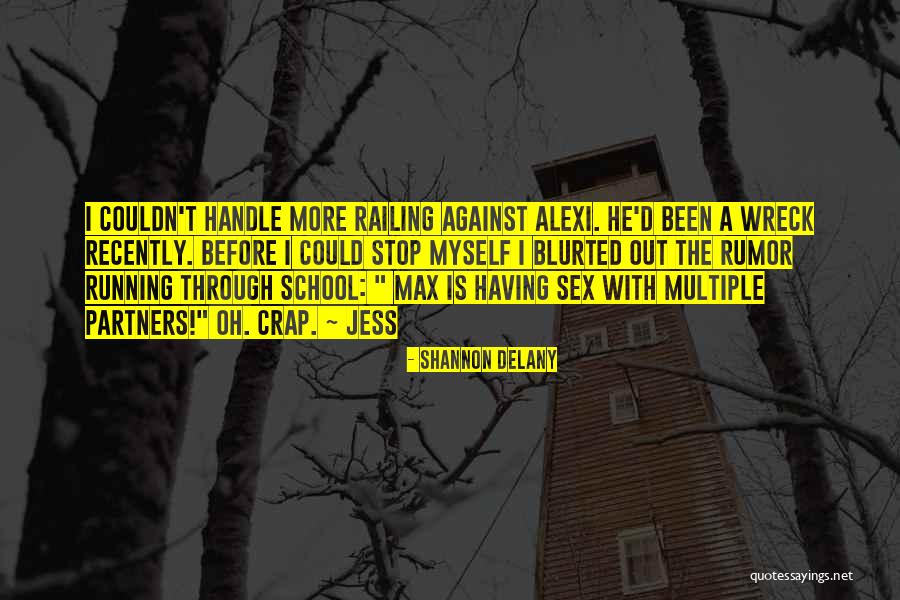 Stop Rumor Quotes By Shannon Delany Stop Rumor Quotes By Shannon Delany