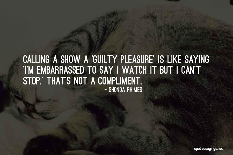 Stop Saying It Quotes By Shonda Rhimes Stop Saying It Quotes By Shonda Rhimes