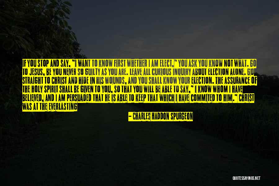 Stop Self Doubt Quotes By Charles Haddon Spurgeon Stop Self Doubt Quotes By Charles Haddon Spurgeon