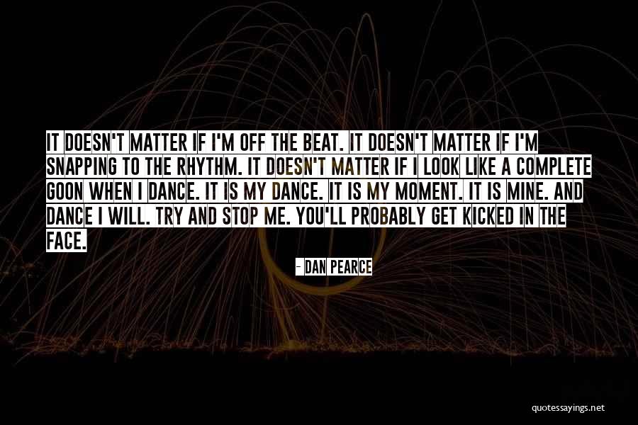 Stop Self Doubt Quotes By Dan Pearce Stop Self Doubt Quotes By Dan Pearce