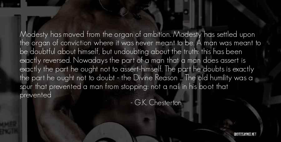 Stop Self Doubt Quotes By G.K. Chesterton Stop Self Doubt Quotes By G.K. Chesterton