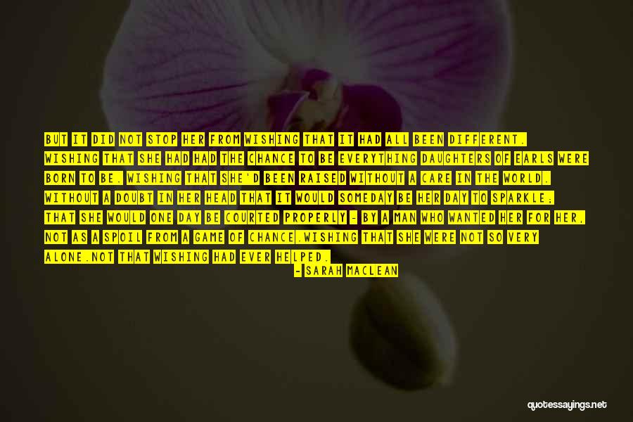 Stop Self Doubt Quotes By Sarah MacLean Stop Self Doubt Quotes By Sarah MacLean