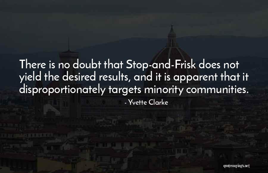 Stop Self Doubt Quotes By Yvette Clarke