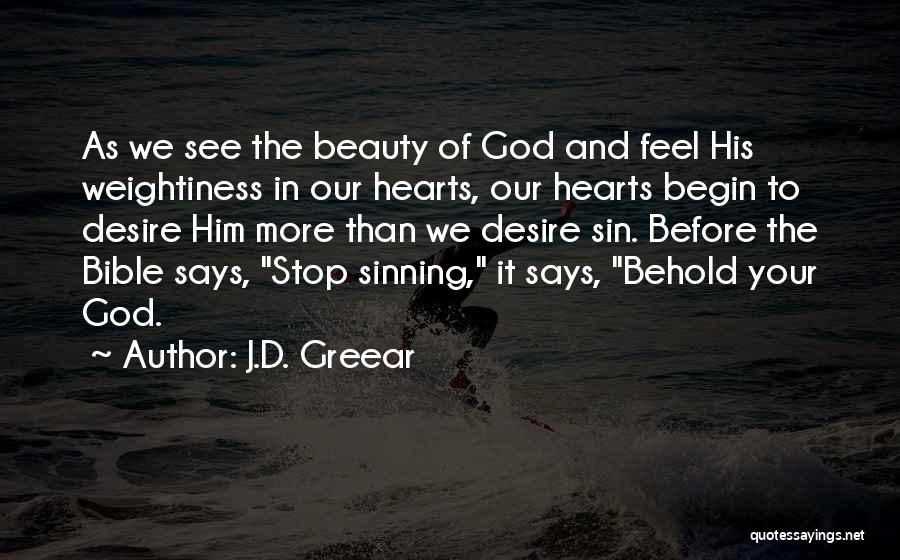 Stop Sinning Quotes By J.D. Greear
