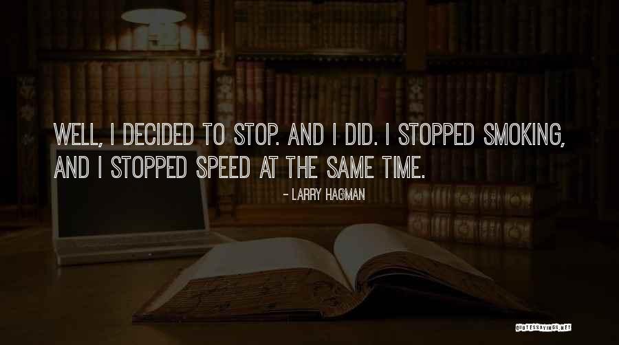 Stop Smoking Quotes By Larry Hagman Stop Smoking Quotes By Larry Hagman