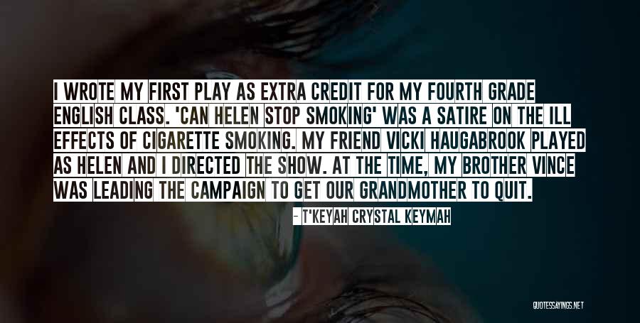 Stop Smoking Quotes By T'Keyah Crystal Keymah Stop Smoking Quotes By T'Keyah Crystal Keymah