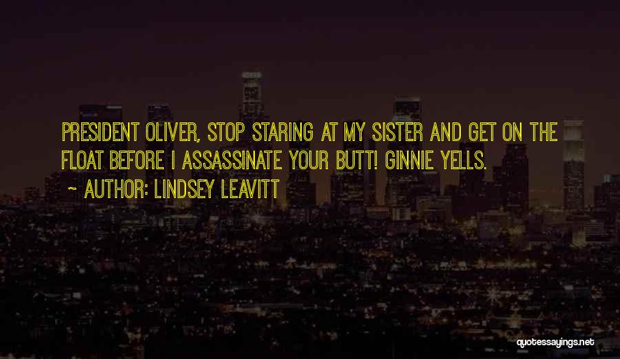 Stop Staring Quotes By Lindsey Leavitt