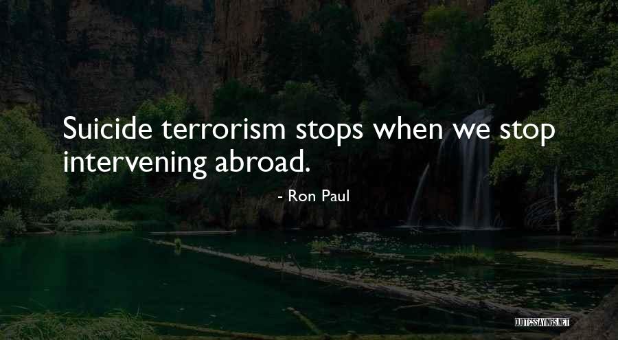 Stop Suicide Quotes By Ron Paul Stop Suicide Quotes By Ron Paul