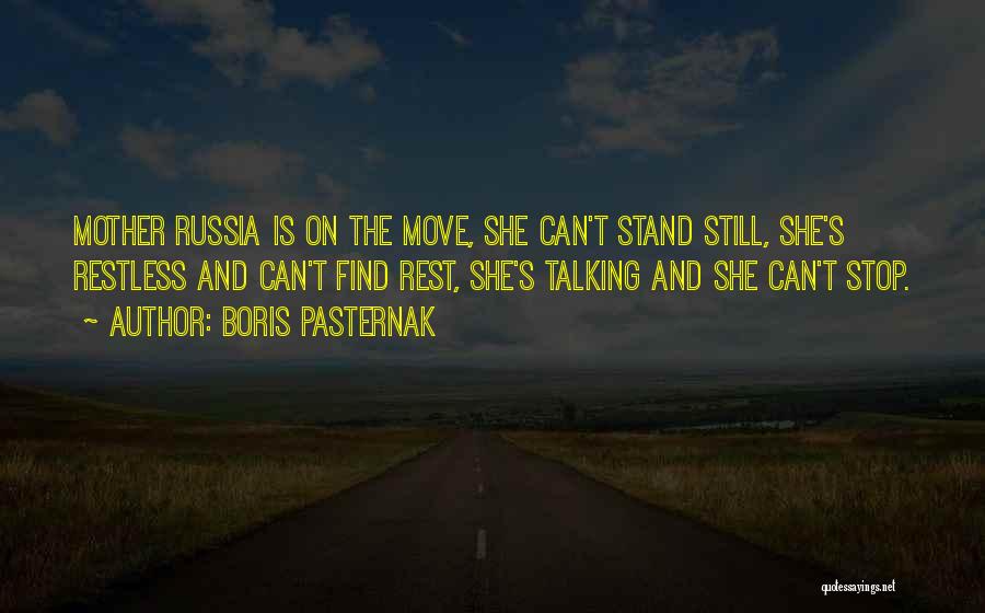 Stop Talking To Someone Quotes By Boris Pasternak