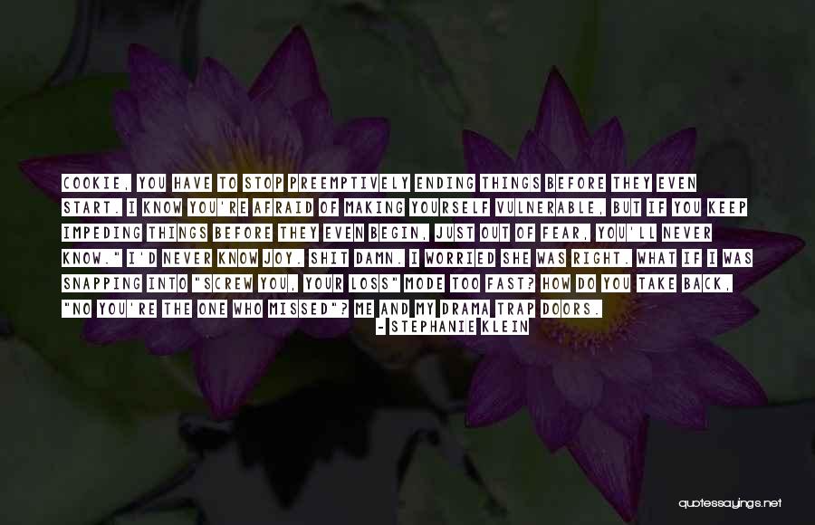 Stop The Drama Quotes By Stephanie Klein Stop The Drama Quotes By Stephanie Klein