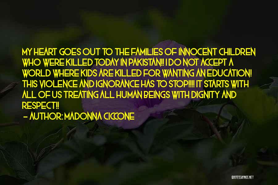Stop The Violence Quotes By Madonna Ciccone