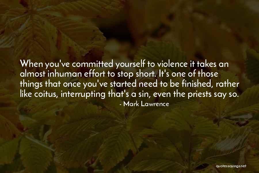 Stop The Violence Quotes By Mark Lawrence