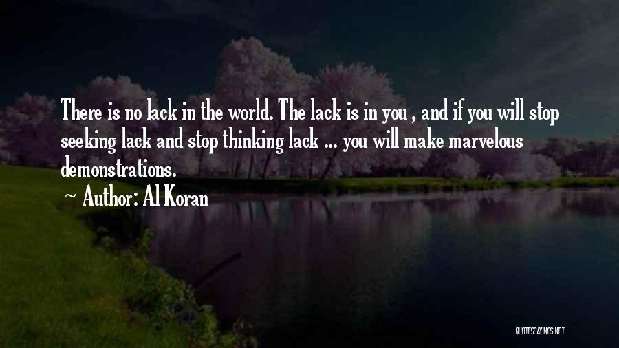 Stop The World Quotes By Al Koran
