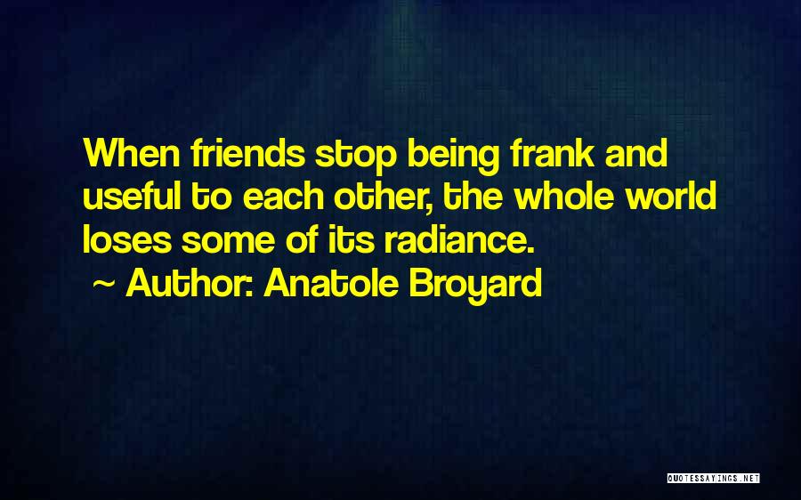 Stop The World Quotes By Anatole Broyard