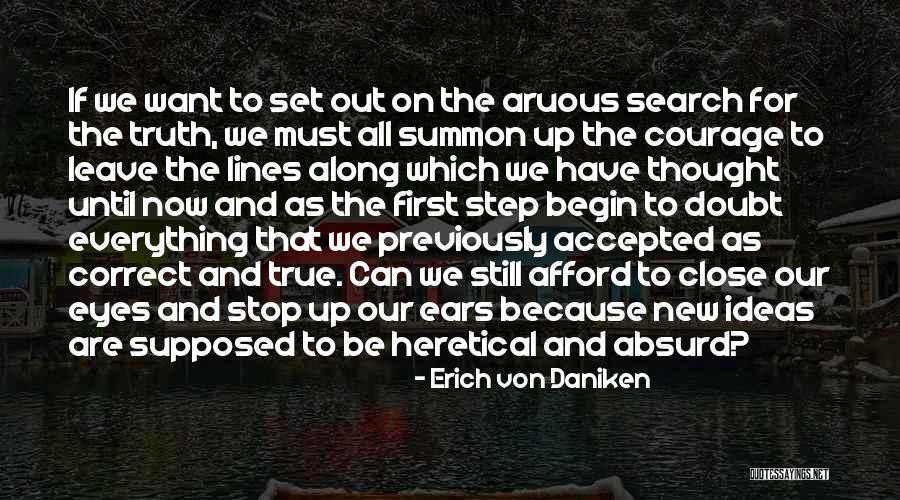 Stop There And Let Me Correct Quotes By Erich Von Daniken Stop There And Let Me Correct Quotes By Erich Von Daniken