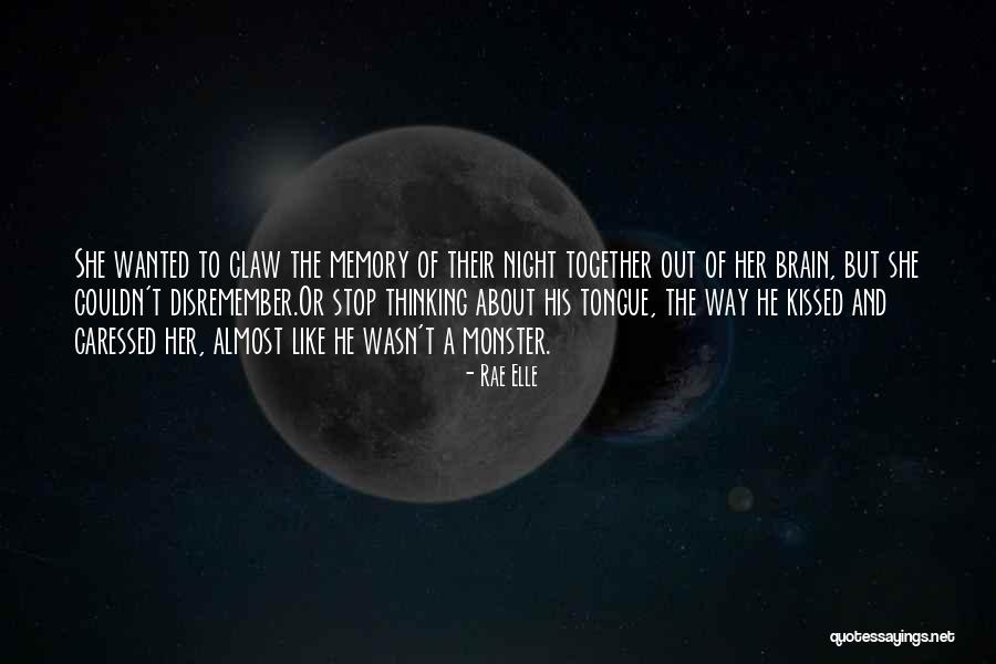 Stop Thinking About Her Quotes By Rae Elle Stop Thinking About Her Quotes By Rae Elle