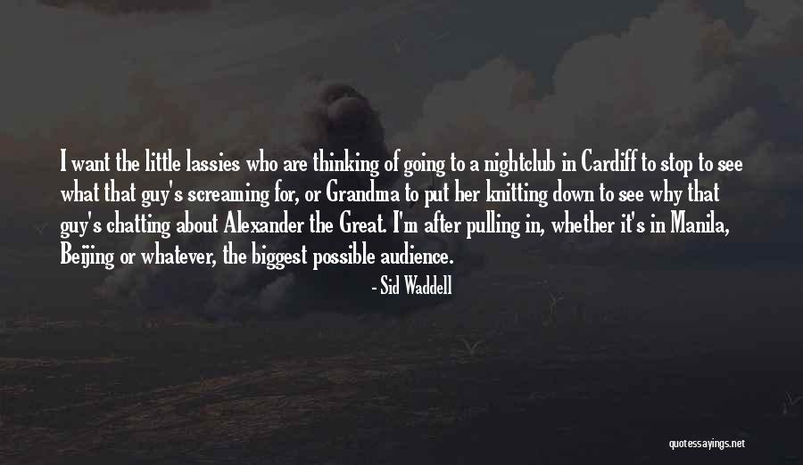 Stop Thinking About Her Quotes By Sid Waddell Stop Thinking About Her Quotes By Sid Waddell