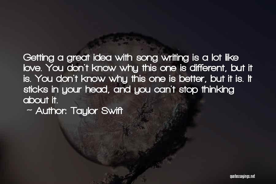 Stop Thinking About It Quotes By Taylor Swift