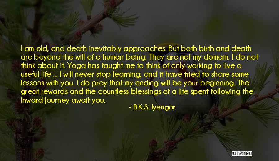 Stop Thinking About Me Quotes By B.K.S. Iyengar Stop Thinking About Me Quotes By B.K.S. Iyengar