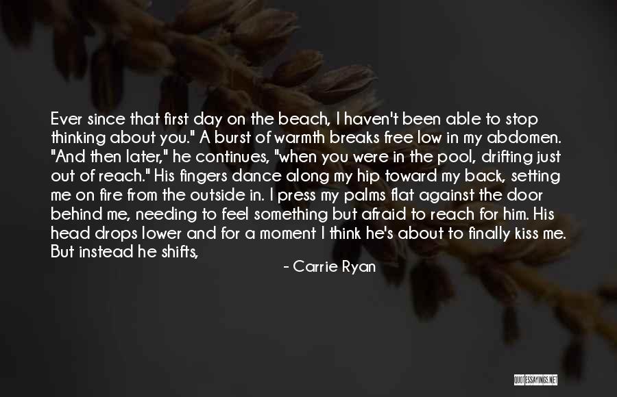 Stop Thinking About Me Quotes By Carrie Ryan Stop Thinking About Me Quotes By Carrie Ryan