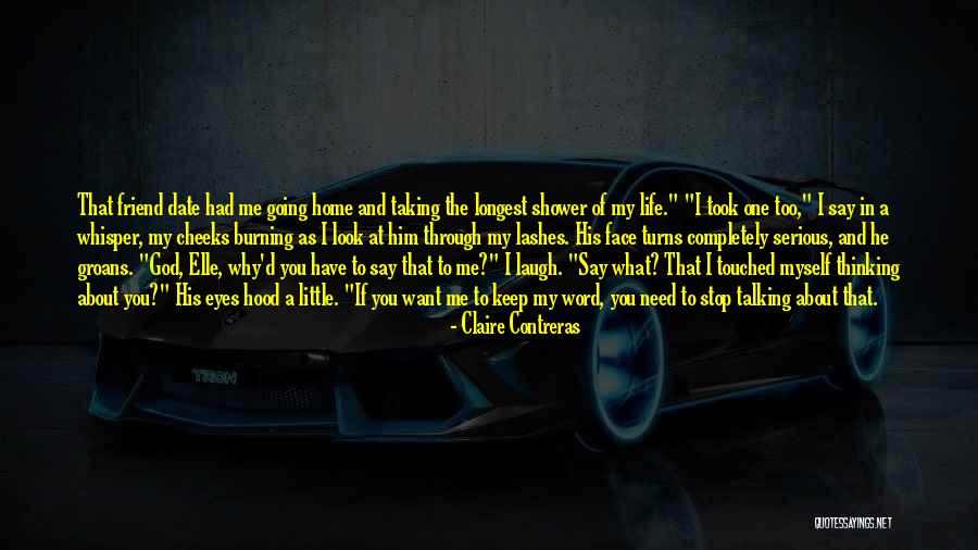 Stop Thinking About Me Quotes By Claire Contreras Stop Thinking About Me Quotes By Claire Contreras