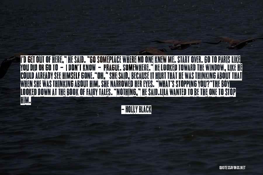 Stop Thinking About Me Quotes By Holly Black Stop Thinking About Me Quotes By Holly Black