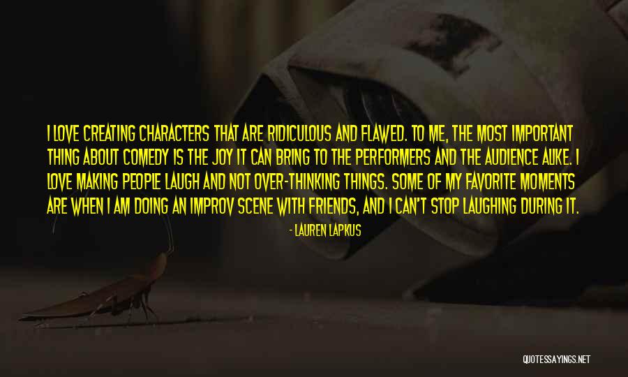 Stop Thinking About Me Quotes By Lauren Lapkus Stop Thinking About Me Quotes By Lauren Lapkus