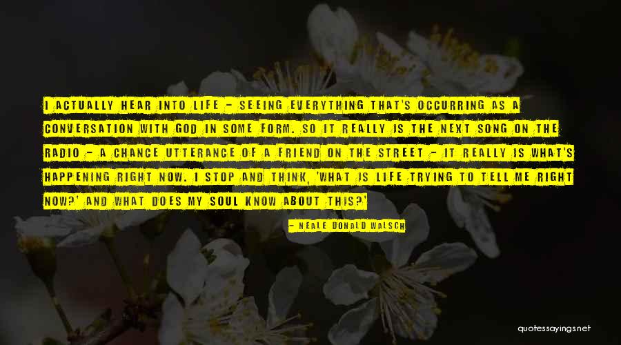 Stop Thinking About Me Quotes By Neale Donald Walsch Stop Thinking About Me Quotes By Neale Donald Walsch