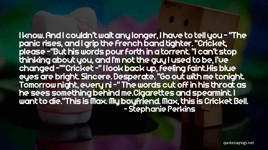 Stop Thinking About Me Quotes By Stephanie Perkins Stop Thinking About Me Quotes By Stephanie Perkins