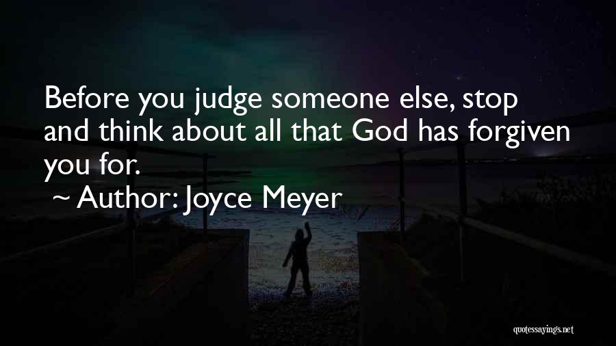 Stop Thinking About Someone Quotes By Joyce Meyer