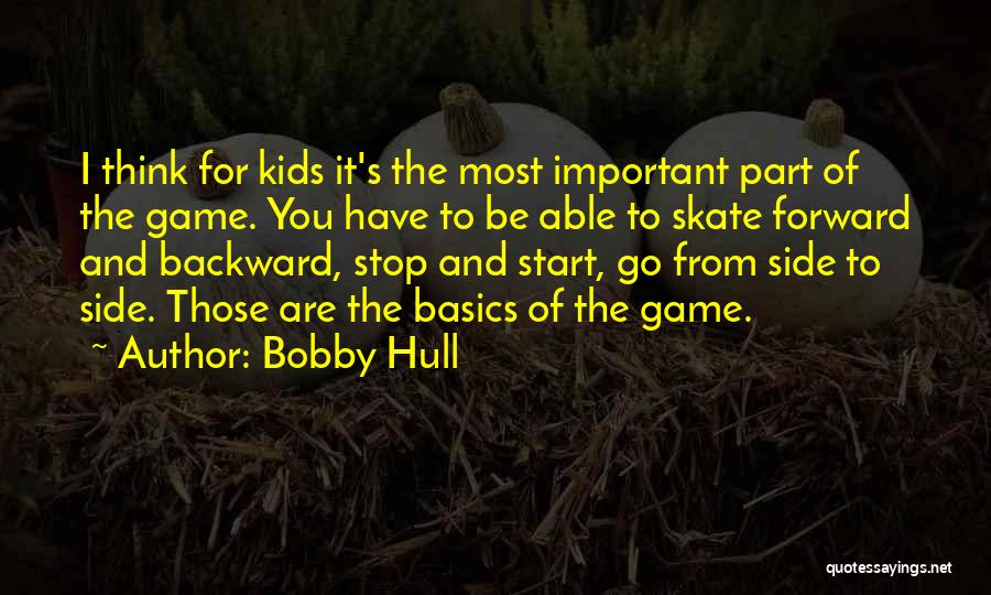 Stop Thinking And Start Doing Quotes By Bobby Hull