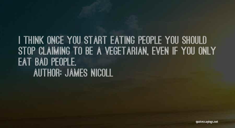 Stop Thinking And Start Doing Quotes By James Nicoll