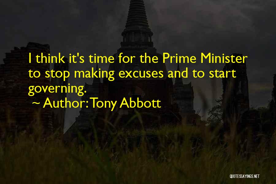 Stop Thinking And Start Doing Quotes By Tony Abbott