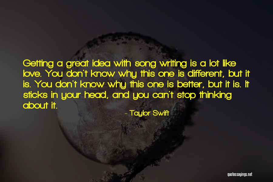 Stop Thinking Your Better Than Others Quotes By Taylor Swift Stop Thinking Your Better Than Others Quotes By Taylor Swift