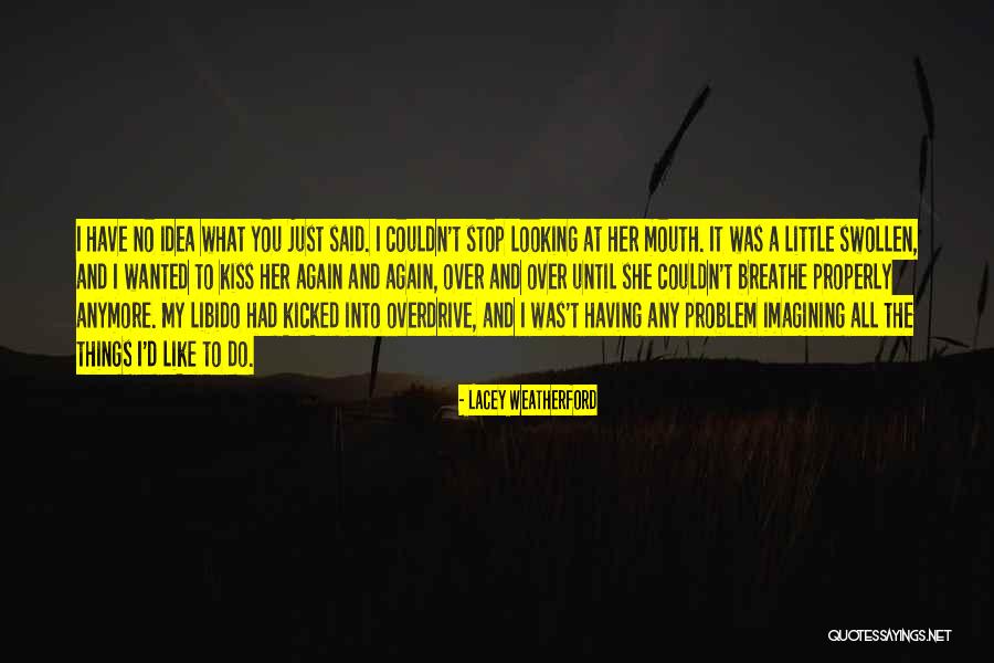 Stop To Breathe Quotes By Lacey Weatherford Stop To Breathe Quotes By Lacey Weatherford