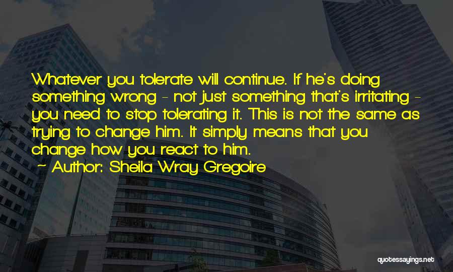 Stop Tolerating Quotes By Sheila Wray Gregoire