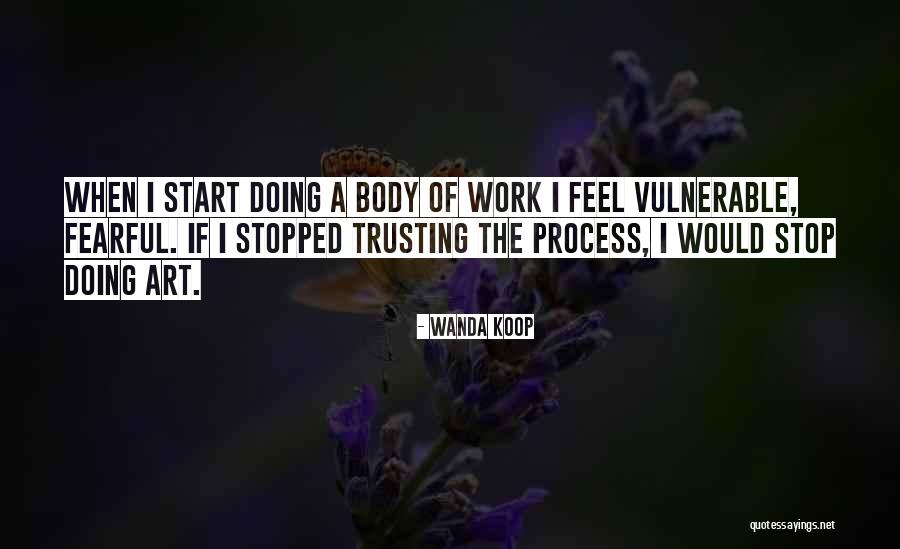 Stop Trusting Quotes By Wanda Koop