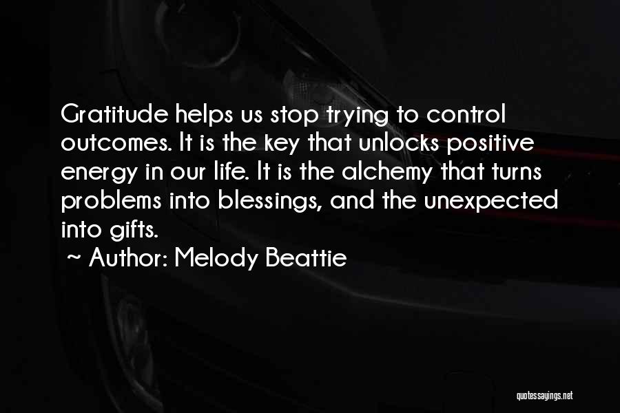 Stop Trying To Control My Life Quotes By Melody Beattie