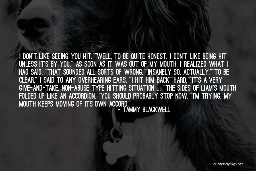 Stop Trying To Love Quotes By Tammy Blackwell Stop Trying To Love Quotes By Tammy Blackwell